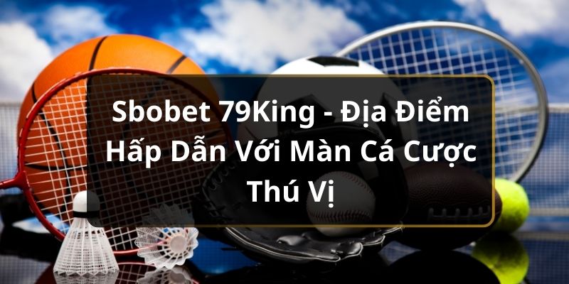 Sbobet 79King